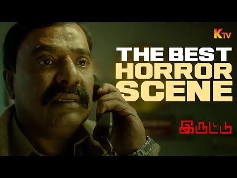 Terrifying Horror scene..! | Iruttu | Sundar C | Sai Dhanshika | Vimala Raman | KTV