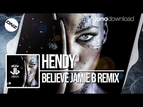 DNZF598 // HENDY - BELIEVE JAMIE B REMIX (Official Video DNZ Records)