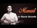 Nusrat Hussain Song Manzil Hit Pop Songs