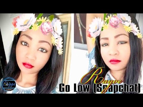 Rayve - Go Low (Snapchat)