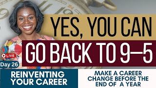 How to go from entrepreneur to employee | Career Change | Career Transition - RYC Day 26/30