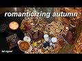 Romanticizing Autumn ️ Cozy Fall Night Routine Peaceful Days At Home Baking