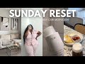 SUNDAY RESET + SELF CARE ROUTINE | Morning Routine + Journaling + Meal Prepping + Laundry + Selfcare