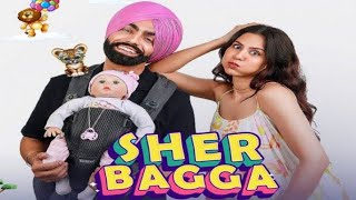 Sher Bagga Full Movie || Ammy Virk || Sonam Bajwa