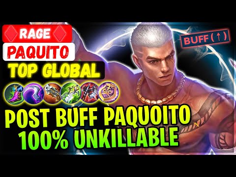 Post Buff Paquoito, 100% Unkillable [ Top Global Paquito ] ♦️RagE♦️ - Mobile Legends Gameplay Build
