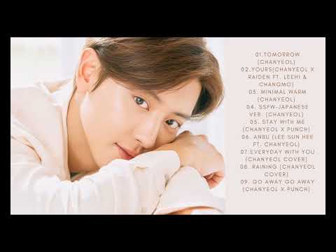 [PLAYLIST] CHANYEOL 찬열Warm and Soft songs #CHANYEOL #찬열 #exo #chanyeol #엑소