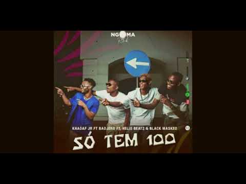 KHADAF JR FT HELIO BEATZ, BADJERO & BLACK MASKED SÓ TEM 100 | Audio