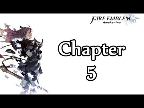Fire Emblem Awakening - Chapter 5 The Exalt and the King |Hard Difficult Classic|