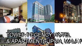 Tower Regency Hotel & Apartments, Ipoh, Malaysia