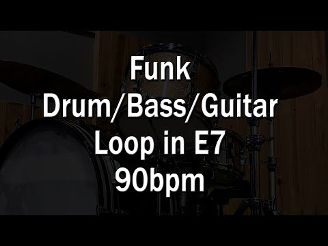 Funk Drum, Bass and Guitar Loop in E7 - 90bpm