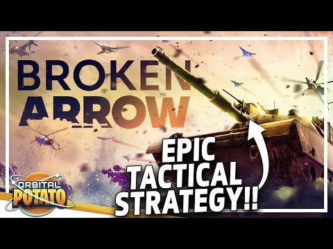 HUGELY Promising MASSIVE Scale Strategic Warfare! - Broken Arrow - Tactical Action Strategy