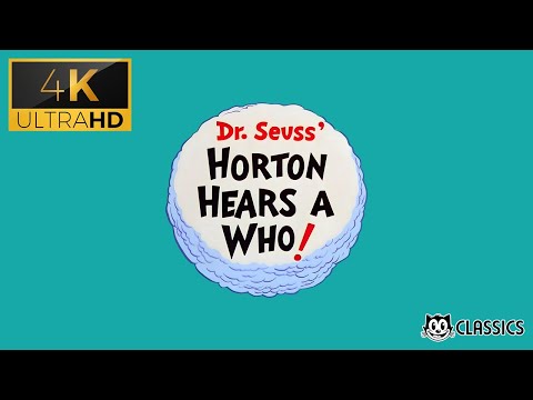 Dr. Seuss: Horton Hears a Who! TV Special (1970) 4K Remastered | An Chuck Jones Classic