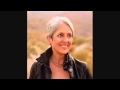 Joan Baez - Be Not to Hard