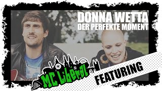 Donna Wetter feat. MC Libéral - Der perfekte Moment (Unplugged in Köln) [rap alternatif]