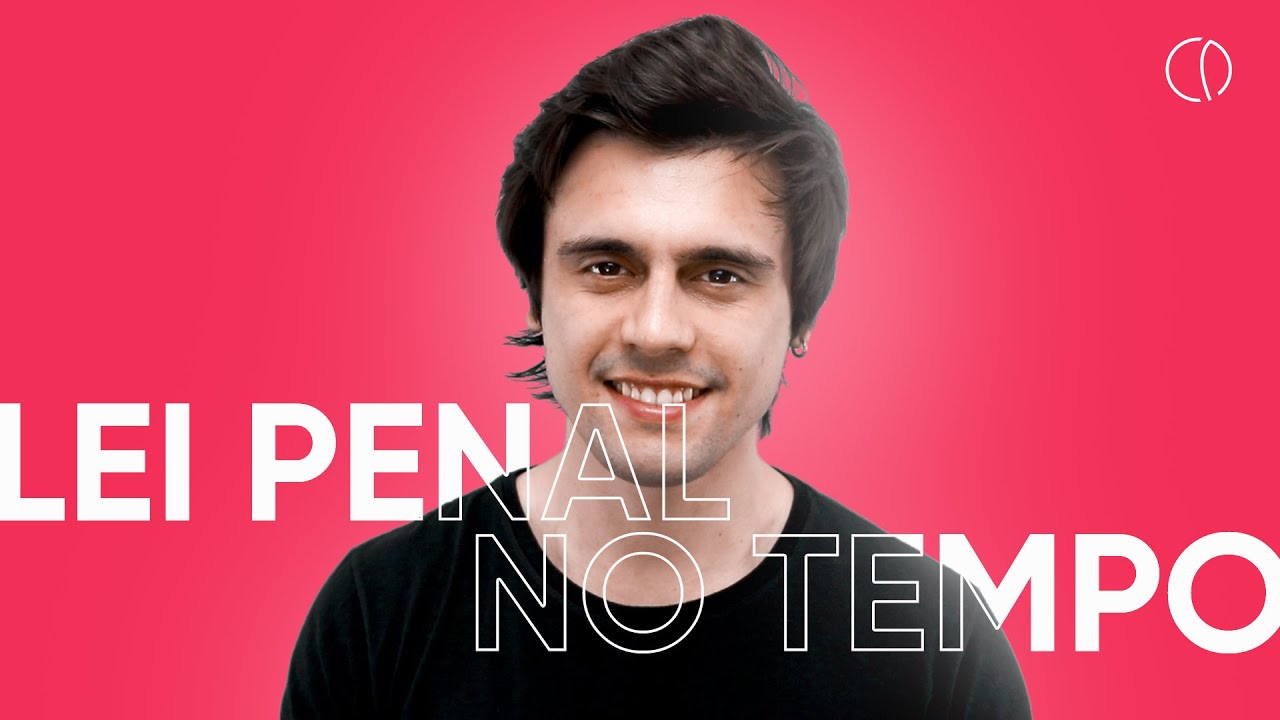 Lei penal no tempo | Direito Penal