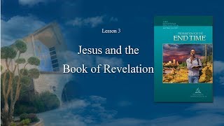 “Jesus &amp; The Book Of Revelation” (3 of 13) by Pastor Fred Dana