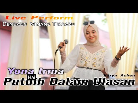 YONA IRMA / PUTUIH DALAM ULASAN / DENDANG MINANG REMIX 2021