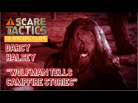 Scare Tactics Super Stars - Darcy Halsey in "Wolfman Tells Campfire Stories".