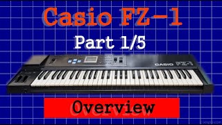 Video thumbnail for Casio FZ-1 Overview Part 1 of 5 by Synthdude