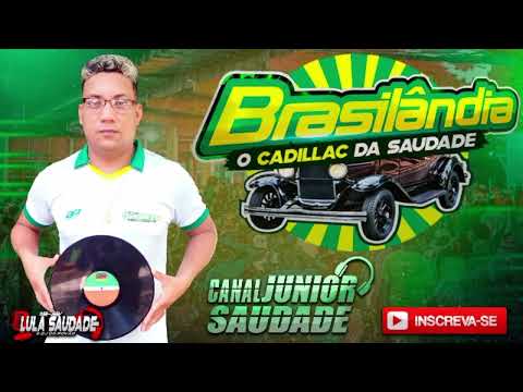 CD AO VIVO BRASILÂNDIA O CADILLAC DA SAUDADE NO BANCREVEA DJ LULA SAUDADE 01.05.23