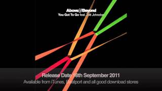 Above &amp; Beyond feat. Zoë Johnston - You Got To Go (Kyau &amp; Albert Remix)