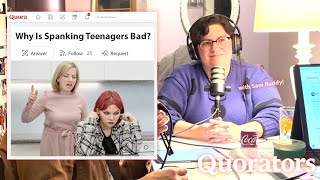 Why Is Spanking Teenagers Bad w/ Sam Ruddy