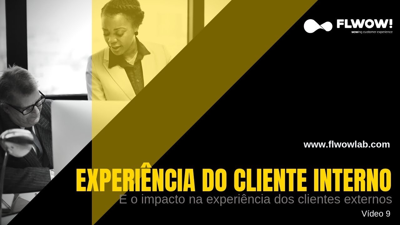 EXPERIÊNCIA DO CLIENTE INTERNO