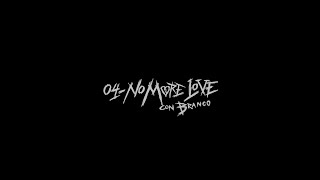 Cainclue ii - No More Love Ft. @Soybranco_(Official Visualizer) | THE NASTY KID