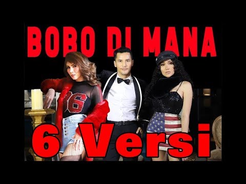6 Versi Lagu BOBO DIMANA (Dato Sri Aliff Syukri ,Nur Sajat , Lucinta luna)