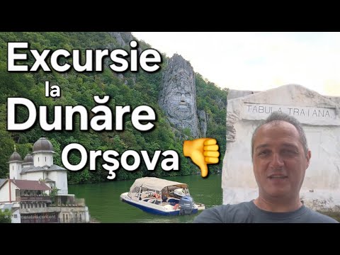 Plimbare pe Dunăre, Chipul lui Decebal, dezamăgit de Orșova, Cazanele Dunării | Porțile de Fier 1