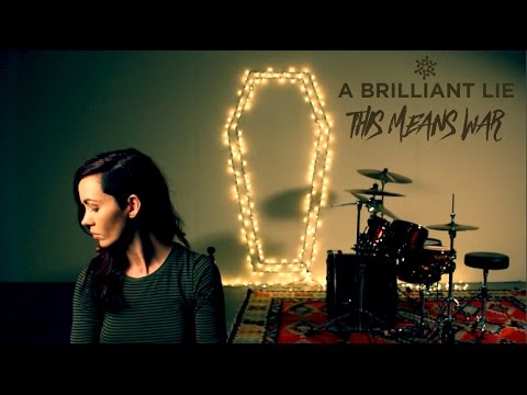 A Brilliant Lie - This Means War (OFFICIAL)