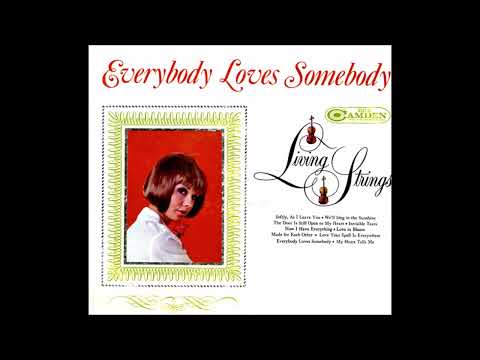 Living Strings – Everybody Loves Somebody