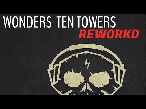 Wonders - Ten Towers - reWorkd