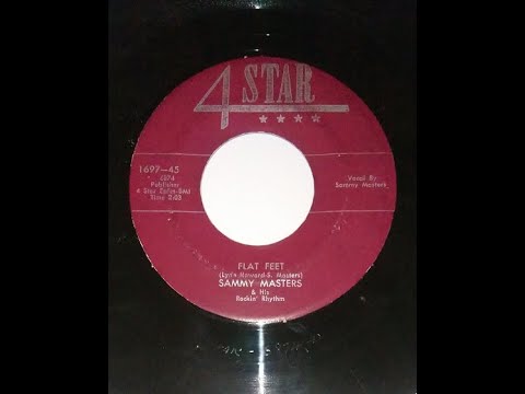 SAMMY MASTERS & HIS Rockin` Rhythm  "Flat Feet"  US -  4 STAR 1956