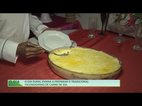 O Dia Rural ensina o preparo do tradicional Escondidinho de Carne de Sol 03 07 2021