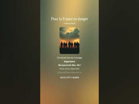 Pour la France en danger - Chant militaire français