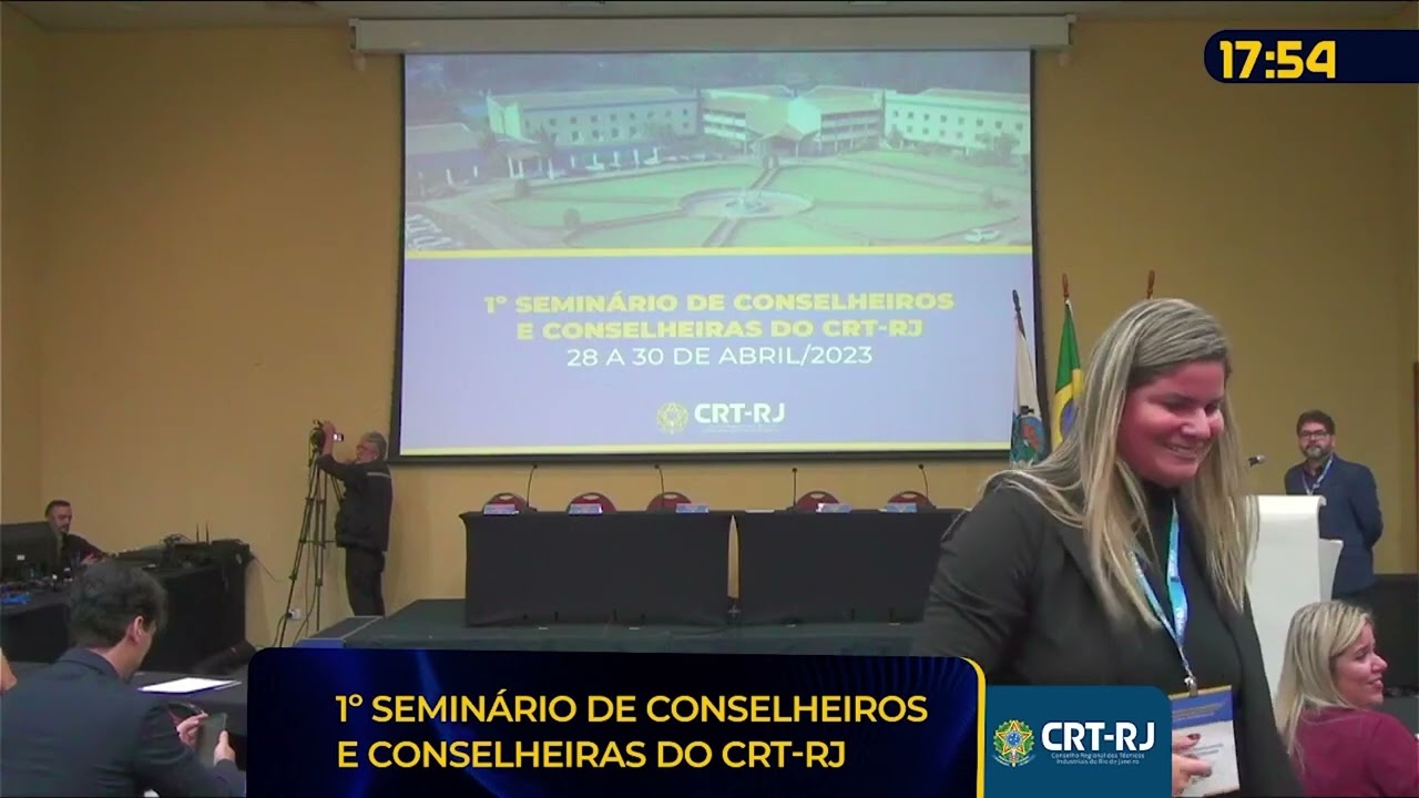 1º Seminário de Conselheiros e Conselheiras do CRT-RJ | Parte 1 | 28/04/2023