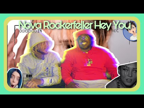 FIRST TIME LISTENING TO NOVA ROCKAFELLER - HEY YOU | REACTION | (OHHHHHH SHE DIFFERENT)
