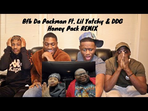 "BFB DA PACKMAN FT. LIL YATCHY & DDG" HONEY PACK REMIX REACTION VIDEO