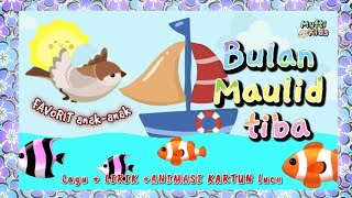 Download lagu Lagu islami - Bulan Maulid Tiba - Sholawat Nabi Rosul POPULER versi anak-anak  LIRIK populer terbaru mp3