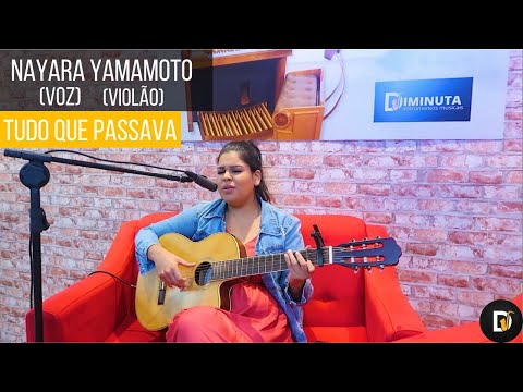 TUDO QUE PASSAVA - NAYARA YAMAMOTO - DIMINUTA INSTRUMENTOS MUSICAIS