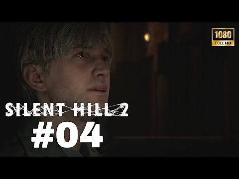 SILENT HILL 2 REMAKE Walkthrough Gameplay - Part 04 (1080p 60fps)