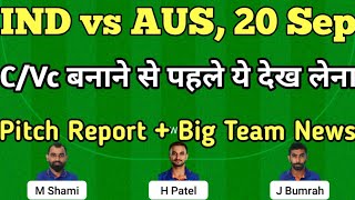 ind vs aus dream11 Team | india vs australia 1st t20 dream11 team | dream 11 team of today match