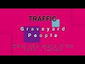 TRAFFIC-Graveyard People (vinyl)