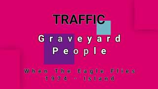 TRAFFIC-Graveyard People (vinyl)