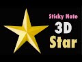 Sticky Note Origami 3D Star Tutorial Origami Estrela Estrella 折り紙 星 Christmas Easy Paper Cra