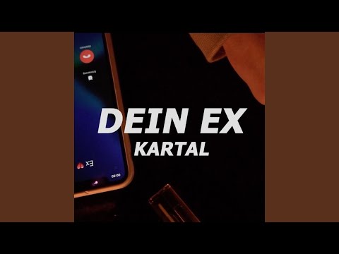 Dein Ex