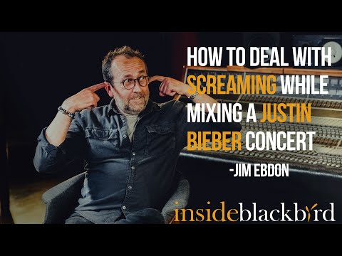 Jim Ebdon: Justin Bieber's Front Of House Engineer