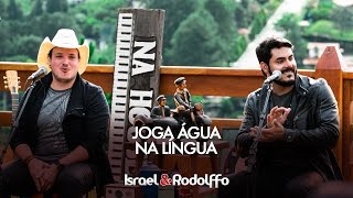 Israel e Rodolffo - Joga água na língua (DVD Sétimo Sol)