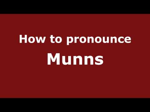 How to Pronounce Munns - PronounceNames.com